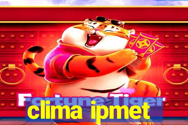 clima ipmet